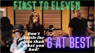 First To Eleven '6 At Best' {Reaction}