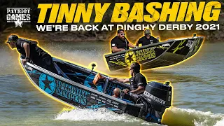 We're Back TINNY BASHING On The Murray • Dinghy Derby 2021