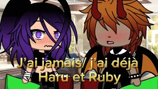 J’ai jamais/ j’ai déjà avec Haru et Ruby 😈