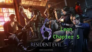 Resident Evil 6 - Leon -  Chapter 5 - Walkthrough Gameplay