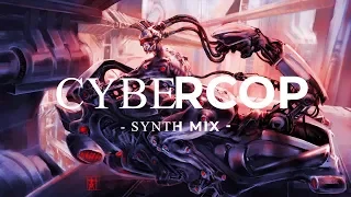 Synthwave mix "Cybercop" - Synthwave, Dark synth, synth pop