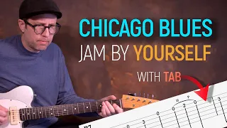 Chicago Blues jam by yourself on guitar! - Includes TAB on Screen - Guitar Lesson - EP543