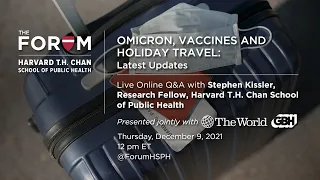 Omicron, Vaccines and Holiday Travel: Latest Updates