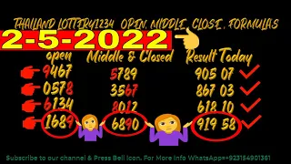 THAILAND LOTTERY1234  OPEN, MIDDLE , CLOSE , FORMULA’S 2-5-2022