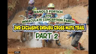 MANOLO FORTICH & IMMACULATE CONCEPTION ENDURO CROSS TRAIL 2021 RAW VIDEO PART 2