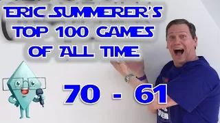 Eric Summerer's Top 100 Games of All Time: #70 - #61