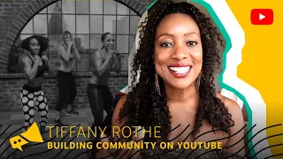 Building Community on YouTube | Amplify Voices featuring Tiffany Rothe (TiffanyRotheWorkouts)