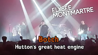 Botch - Hutton's Great Heat Engine [Live @L’Élysée Montmartre - Paris 19/03/2024]