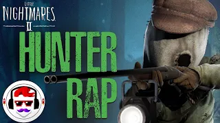 Little Nightmares "HUNTER BOSS" Rap Song | Rockit Gaming (Unofficial Soundtrack)