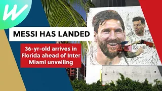 Messi arrives in South Florida ahead of Inter Miami unveiling | International Football 2022/23