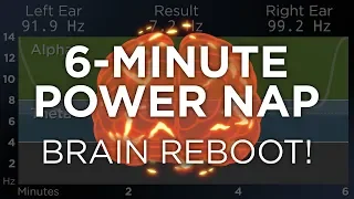 6-Minute POWER NAP for Energy and Focus: The Best Binaural Beats