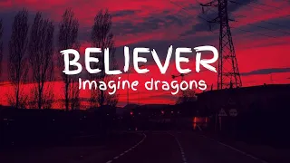 BELIEVER Imagine dragons