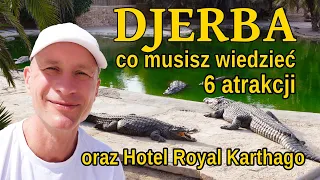 DJERBA - 6 atrakcji - Hotel Royal Karthago