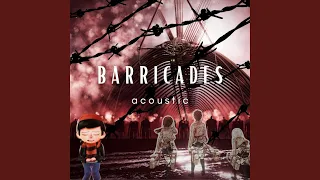 Barricades (acoustic)