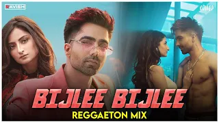 Bijlee Bijlee | Reggaeton Mix | Harrdy Sandhu | Palak Tiwari | Jaani | BPraak | DJ Ravish & DJ Chico