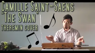 "The Swan" theremin cover - Camille Saint-Saens (The Carnival of the Animals, "Le Cygne")