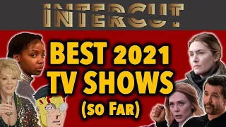 BEST TV OF THE YEAR 2021 (SO FAR)
