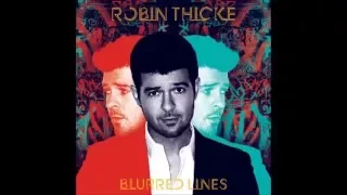 Robin Thicke - Blurred Lines (ft. Pharrell Williams & T.I.) [Audio]