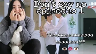 (ENG SUB) REACCIÓN/REACTION DON'T SAY NO EP. 1