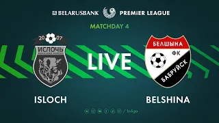 LIVE | Isloch – Belshina | Ислочь — Белшина