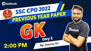 SSC CPO GK Previous year Paper 2022 | SSC CPO GK Classes 2022| Day 2 | By Gaurav Sir