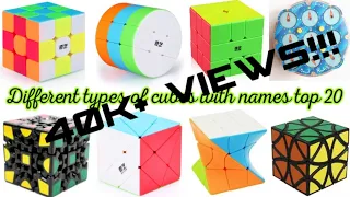 Different types of cubes with names (top 20)