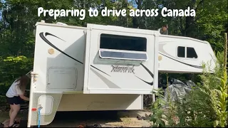 PREPARING TO DRIVE ACROSS CANADA | Truck Camper Living