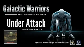 ✯ Galactic Warriors - Under Attack (Edition by: Space Intruder) 2k18