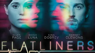 Flatliners 2017 Movie || Elliot Page, Diego Luna, Nina Dobrev|| Flatliners Movie Full FactsReview HD