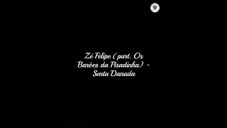 Zé Felipe (part. Os Barões da Pisadinha) - Senta Danada ... Lyrics ... Legendado