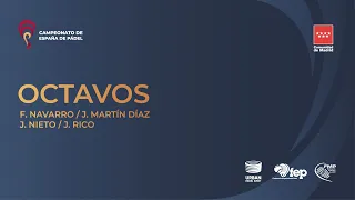 Octavos de Final - P. Navarro /J. Martín Díaz vs J. Nieto / J. Rico - CEP2020