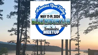 Arkansas River Valley Homesteader Meet Up @Blue Mountain Lake