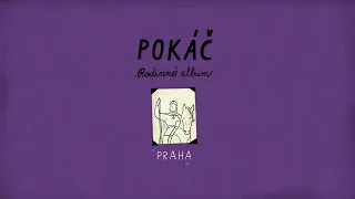Pokáč - Praha [official audio]