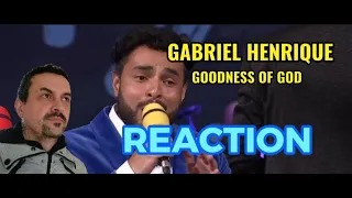 Gabriel henrique goodness of god REACTION