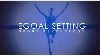 Goal Setting: Sport & Physical Education (PE Sport Psychology)