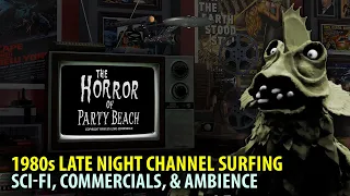 Sci-Fi Movie Ambience "Horror of Party Beach" (1980s Channel Surfing)