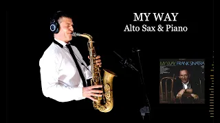 MY WAY - Frank Sinatra - Alto Sax&Piano - Free score