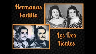 Serie Del Recuerdo - Hermanas Padilla / Los Dos Reales