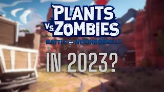 PvZ Battle For Neighborville In 2023?