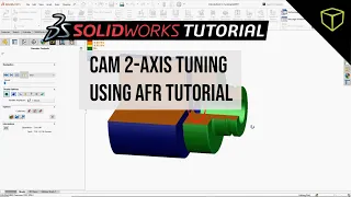 SOLIDWORKS CAM Tutorial - 2 Axis Turning Basics using AFR Tutorial