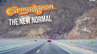 The new normal for car nerds — The Carmudgeon Show — Ep. 22