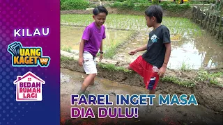FLASHBACK! Farel Prayoga Mancing Belut! | KILAU UANG KAGET & BEDAH RUMAH | PART 1/8