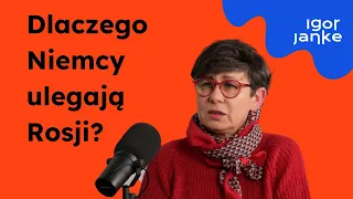 Dlaczego Niemcy ulegają Rosji? Jakie są interesy Berlina w Moskwie? - Anna Kwiatkowska, OSW