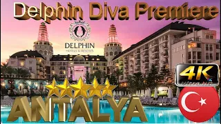 4K DELPHIN DIVA PREMIERE 2024  HOTEL  GOOD BEACH RESORT ANTALYA TURKEY