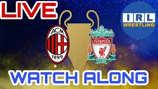 UEFA Champions League AC Milan vs Liverpool Live Watch Along
