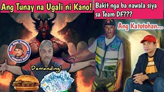 Abangan ang Pagsisiwalat sa Tunay na Ugali ni Kano kung Bakit naligwak sa Team DF.