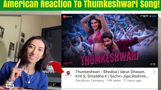 AMERICAN REACTION TO THUMKESHWARI SONG! BHEDIYA | VARUN DHAWAN | KRITI SANON