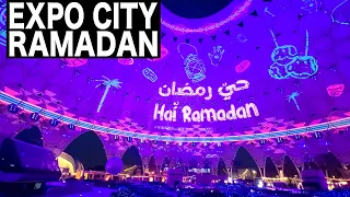 Hai Ramadan At EXPOCITY DUBAI | 4K | Dubai Tourist Attraction