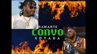 GOVANA - HAMANTS CONVO PT3( REACTION)