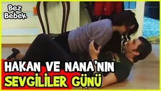 HAKAN VE NANA'NIN SEVGİLİLER GÜNÜ - Bez Bebek 22. Bölüm